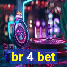 br 4 bet